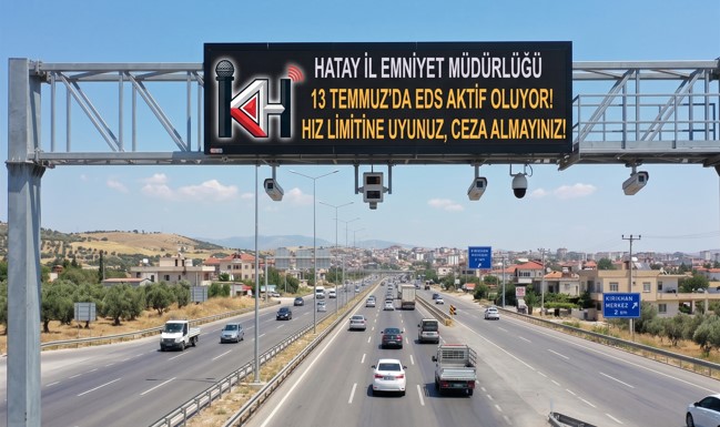Hatay’da Trafikte EDS Dönemi Başlıyor: İşte Kırıkhan ve Çevresindeki Kontrol Noktaları
